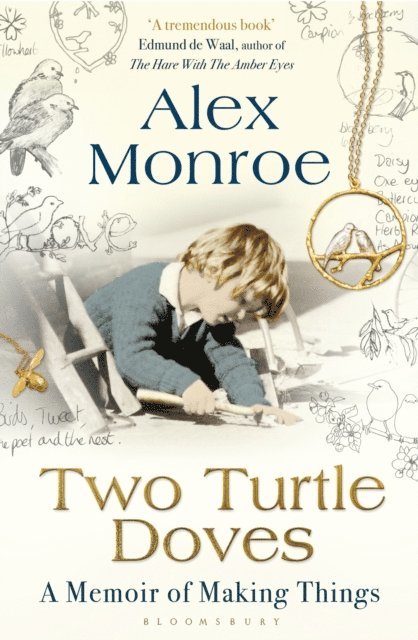 Alex Monroe - Two Turtle Doves, E-bok