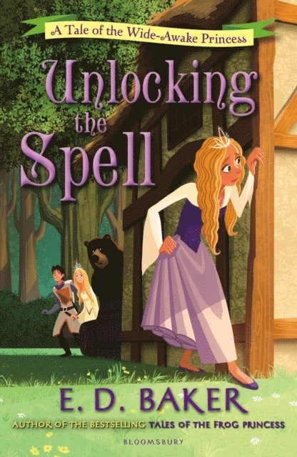 E.D. Baker - Unlocking the Spell, E-bok