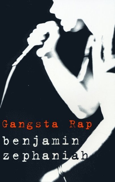 Benjamin Zephaniah - Gangsta Rap, E-bok