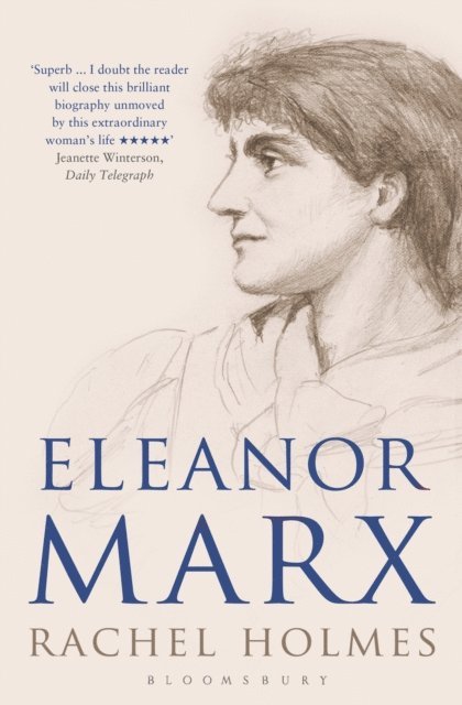 Rachel Holmes - Eleanor Marx, E-bok