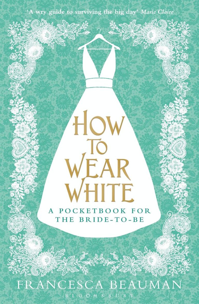 Francesca Beauman - How to Wear White, Häftad