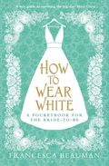 How to Wear White