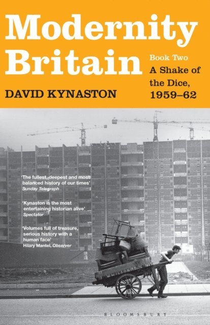 David Kynaston - Modernity Britain, E-bok