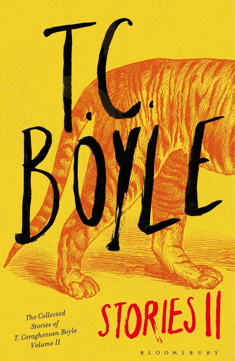T. C. Boyle - T.C. Boyle Stories II, Inbunden