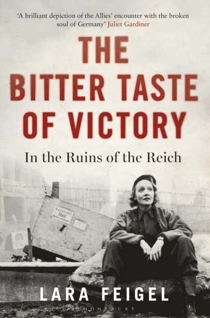 Lara Feigel - Bitter Taste of Victory, E-bok