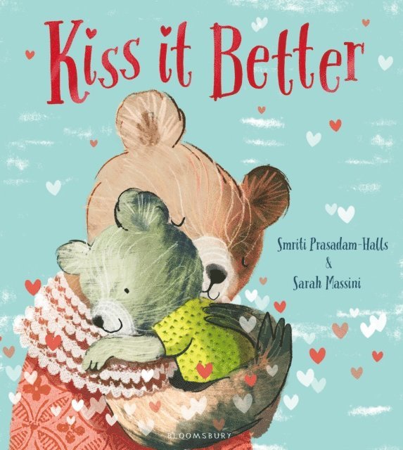 Smriti Prasadam-Halls - Kiss It Better, E-bok
