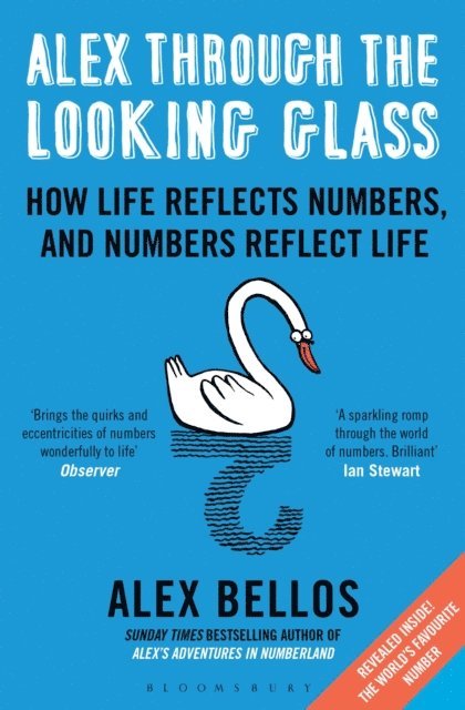 Alex Bellos - Alex Through the Looking-Glass, E-bok