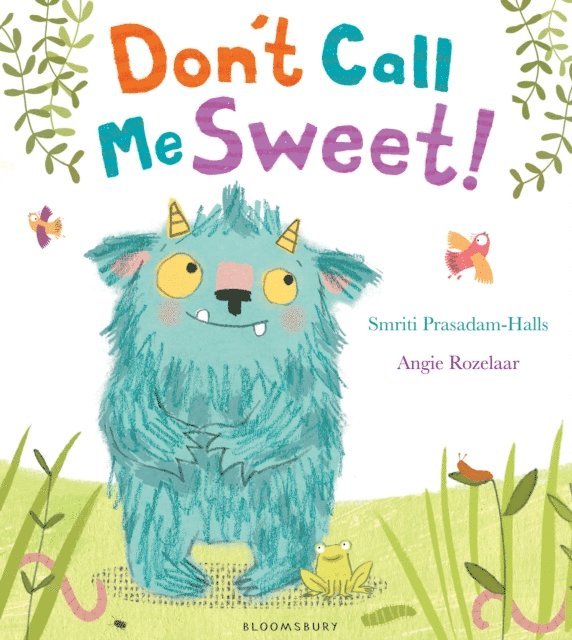 Smriti Prasadam-Halls - Don't Call Me Sweet!, E-bok