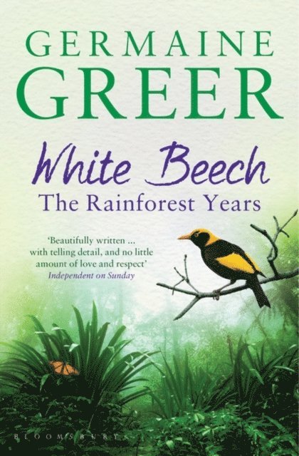 Germaine Greer - White Beech, E-bok