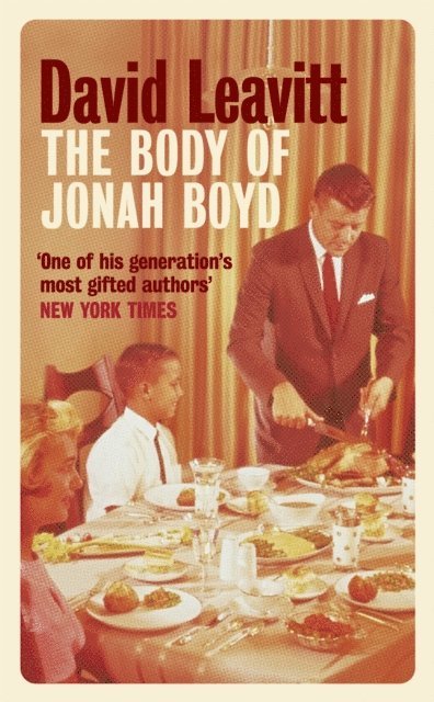 David Leavitt - Body Of Jonah Boyd, E-bok