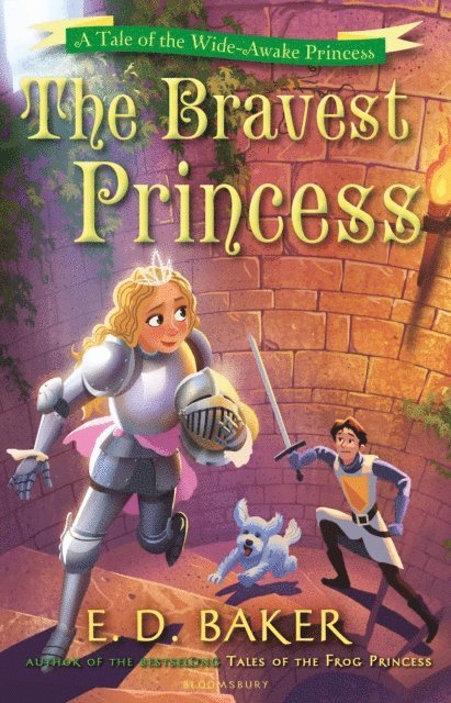 E.D. Baker - Bravest Princess, E-bok