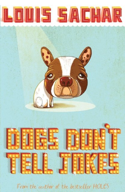 Louis Sachar - Dogs Don't Tell Jokes, E-bok