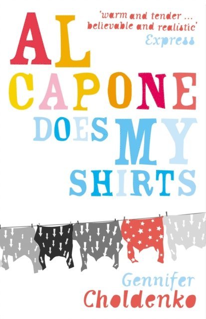 Gennifer Choldenko - Al Capone Does My Shirts, E-bok