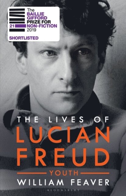 William Feaver - Lives of Lucian Freud: YOUTH 1922 - 1968, E-bok