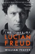 Lives of Lucian Freud: YOUTH 1922 - 1968