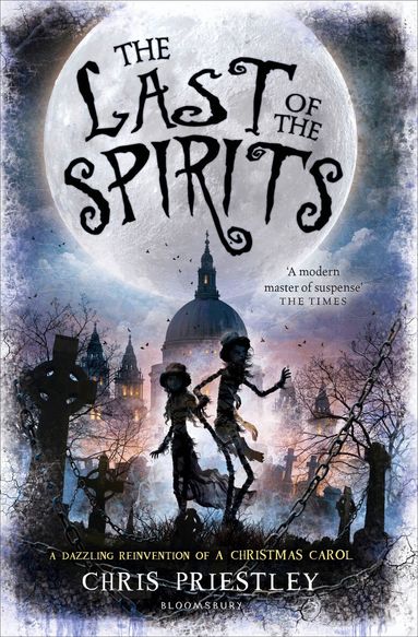 Chris Priestley - Last of the Spirits, Häftad