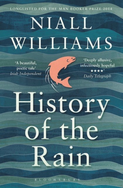 Niall Williams - History of the Rain, E-bok
