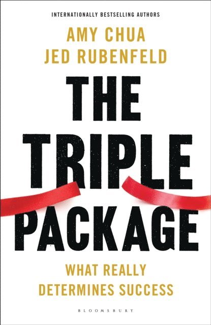 Jed Rubenfeld, Amy Chua - Triple Package, E-bok