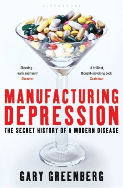 Gary Greenberg - Manufacturing Depression, E-bok