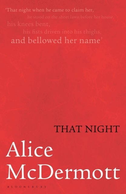 Alice McDermott - That Night, E-bok