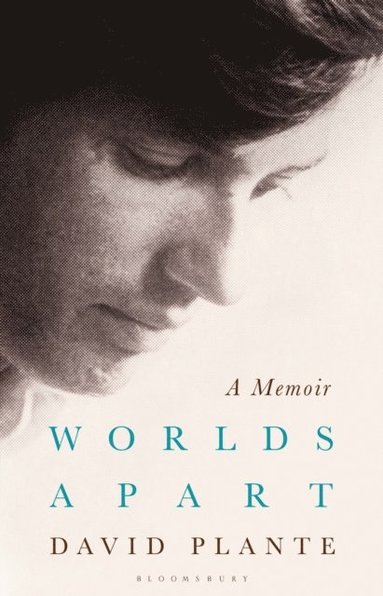 David Plante - Worlds Apart, E-bok