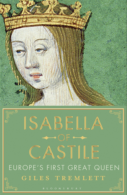 Giles Tremlett - Isabella of Castile, E-bok