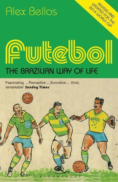 Alex Bellos - Futebol, E-bok