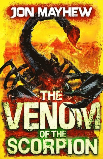 Jon Mayhew - Venom of the Scorpion, E-bok