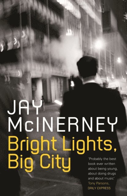 Jay McInerney - Bright Lights, Big City, E-bok