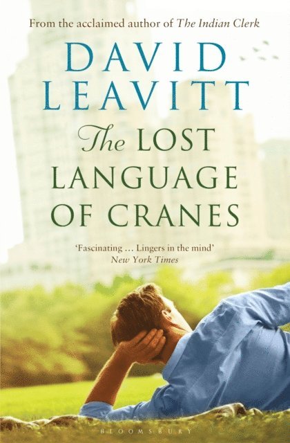 David Leavitt - Lost Language of Cranes, E-bok
