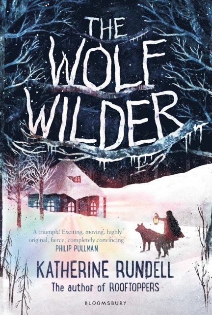 Katherine Rundell - Wolf Wilder, E-bok
