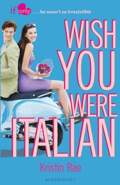 Kristin Rae - Wish You Were Italian, E-bok