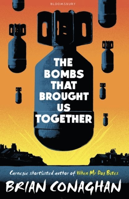 Brian Conaghan - Bombs That Brought Us Together, E-bok