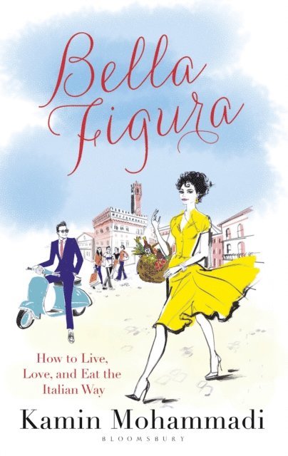 Kamin Mohammadi - Bella Figura, E-bok