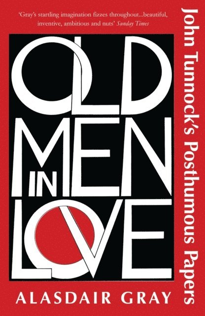 Alasdair Gray - Old Men in Love, E-bok