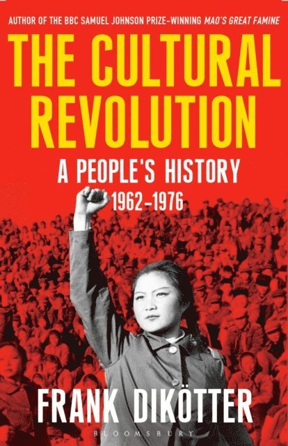 Frank Dikötter - Cultural Revolution, E-bok