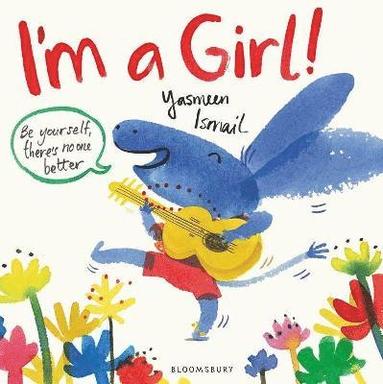I'm a Girl! av Yasmeen Ismail