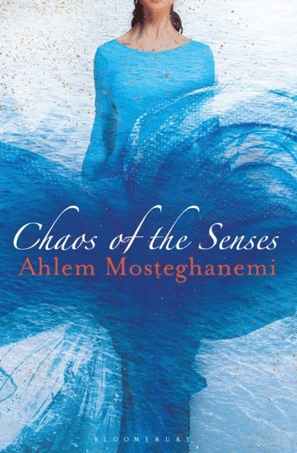 Ahlem Mosteghanemi - Chaos of the Senses, E-bok