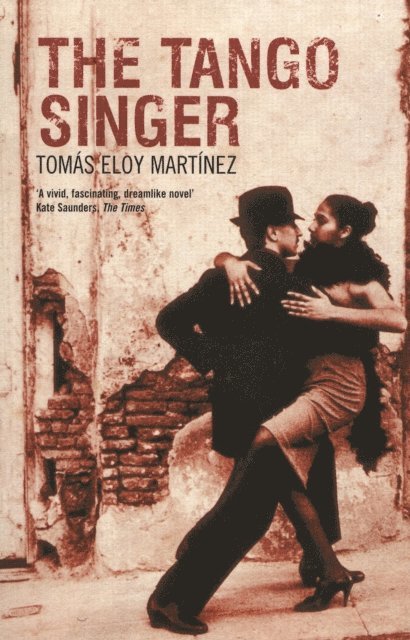 Tomás Eloy Martínez - Tango Singer, E-bok