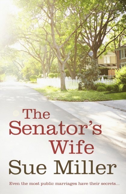 Sue Miller - Senator's Wife, E-bok