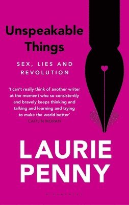 Unspeakable Things av Laurie Penny