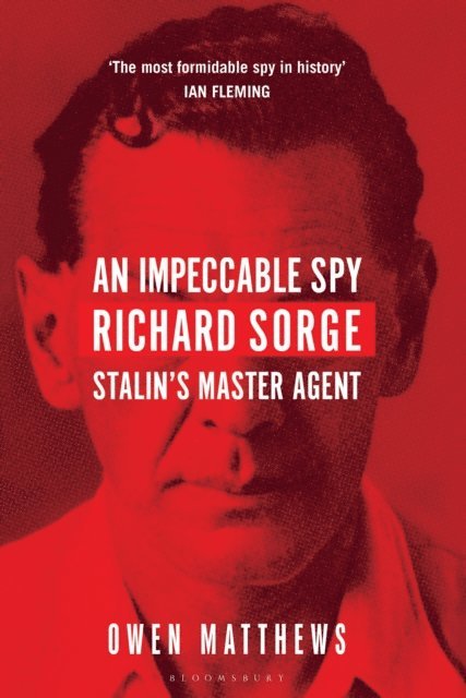Owen Matthews - Impeccable Spy, E-bok