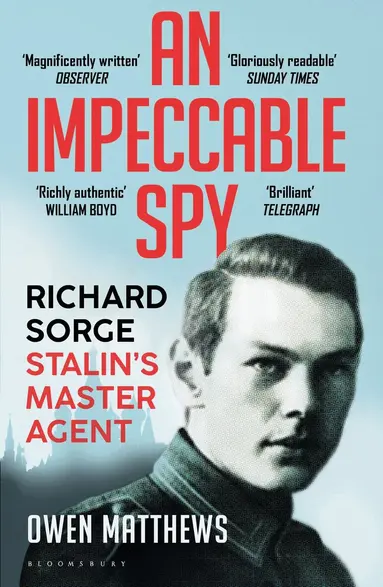 Impeccable Spy by Owen Matthews