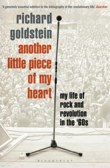 Richard Goldstein - Another Little Piece of My Heart, E-bok