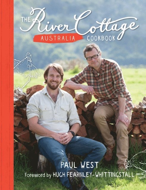 Paul West - River Cottage Australia Cookbook, E-bok