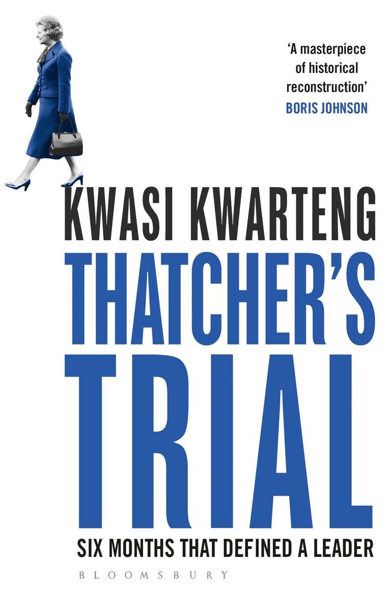 Kwasi Kwarteng - Thatcher’s Trial, Häftad