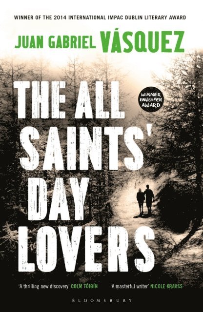 Juan Gabriel Vásquez - All Saints' Day Lovers, E-bok