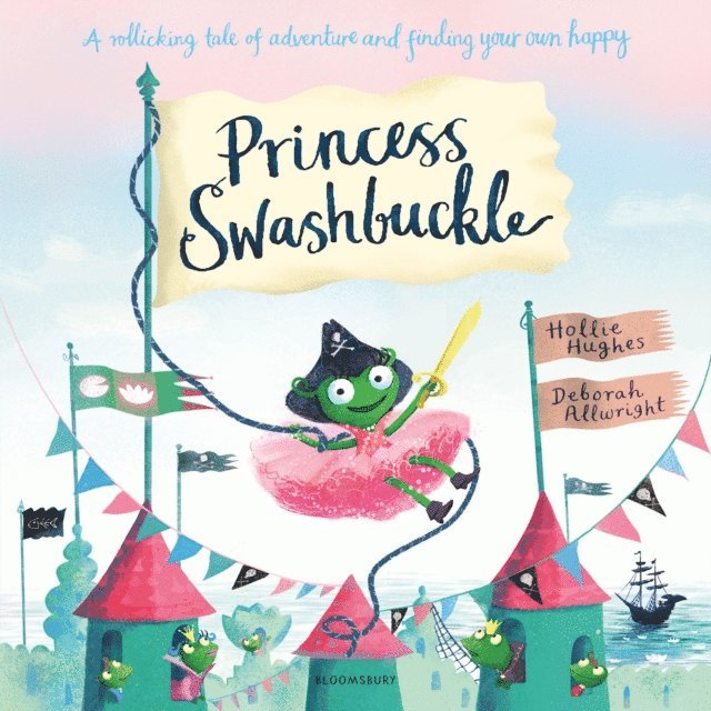 Hollie Hughes - Princess Swashbuckle, E-bok