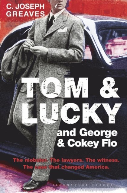 C. Joseph Greaves - Tom & Lucky (and George & Cokey Flo), E-bok