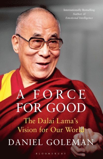 Daniel Goleman - Force for Good, E-bok